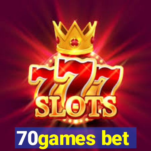 70games bet